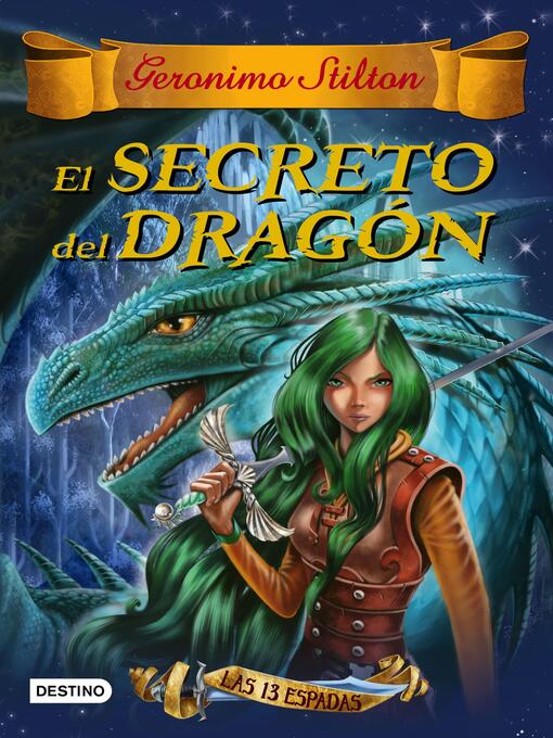 Title details for El secreto del dragón by Geronimo Stilton - Available